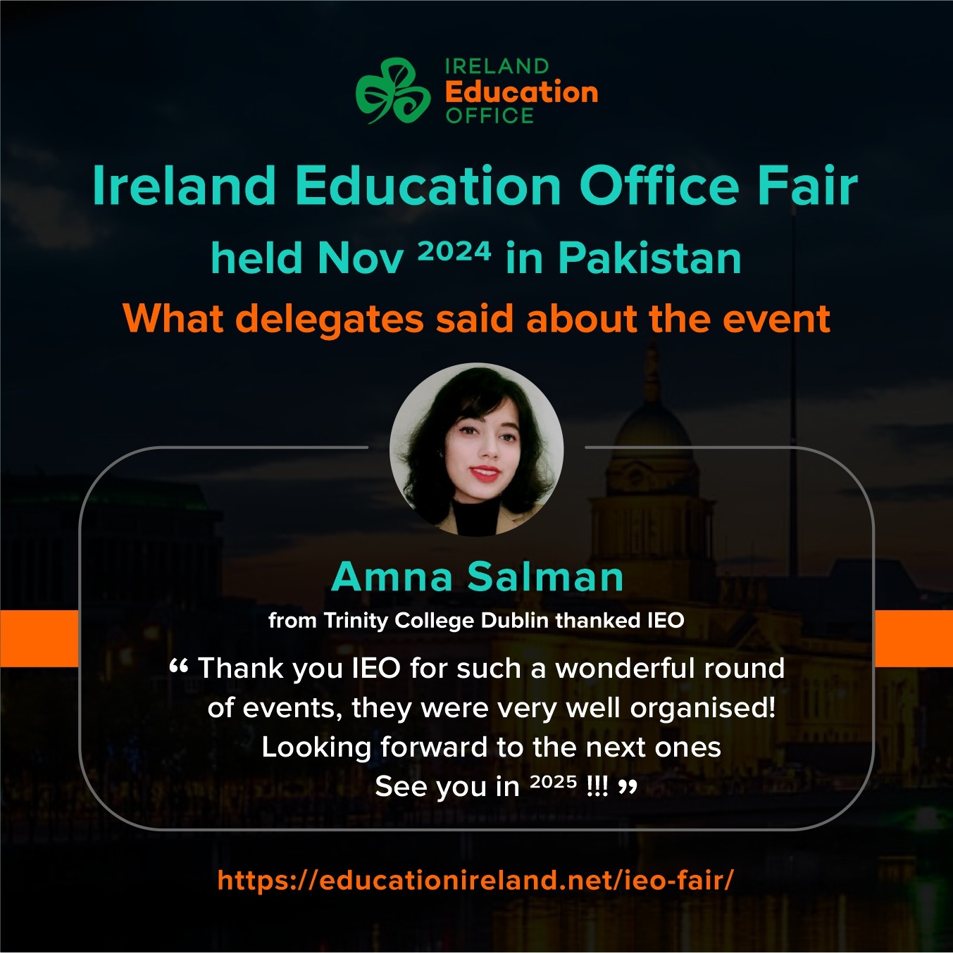 Amna Salman, Trinity College Dublin – IEO Fair testimonial